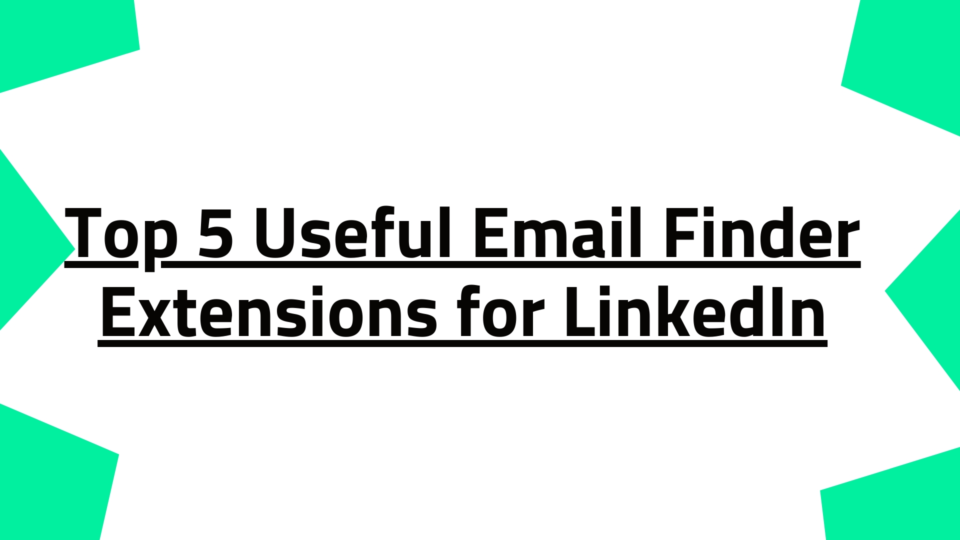 Top 5 Useful Email Finder Extensions for LinkedIn