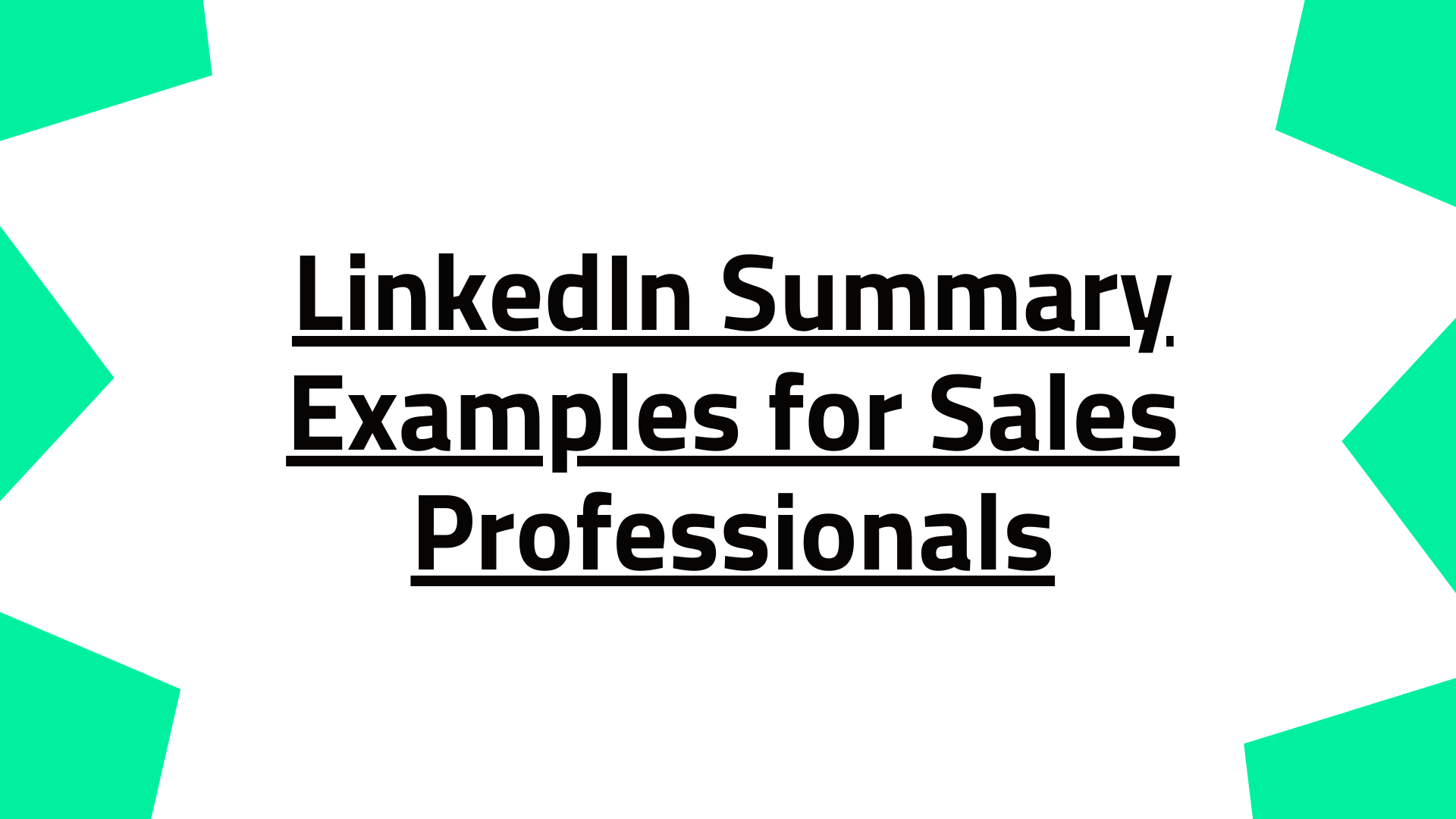 LinkedIn Summary Examples for Sales Professionals: The Ultimate Guide