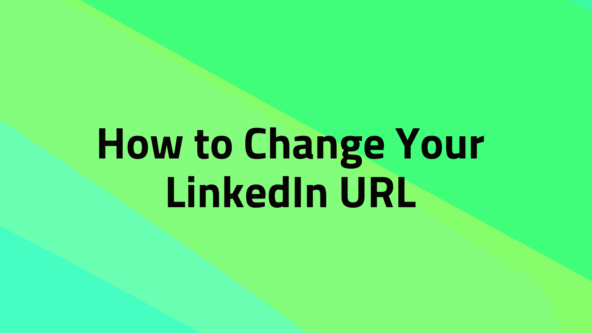 How to Change Your LinkedIn URL: A Complete Guide for Job Seekers in 2025