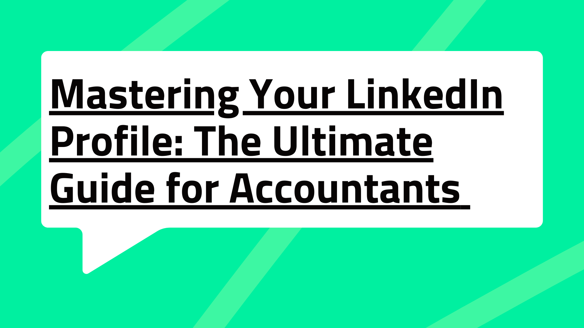 Mastering Your LinkedIn Profile: The Ultimate Guide for Accountants