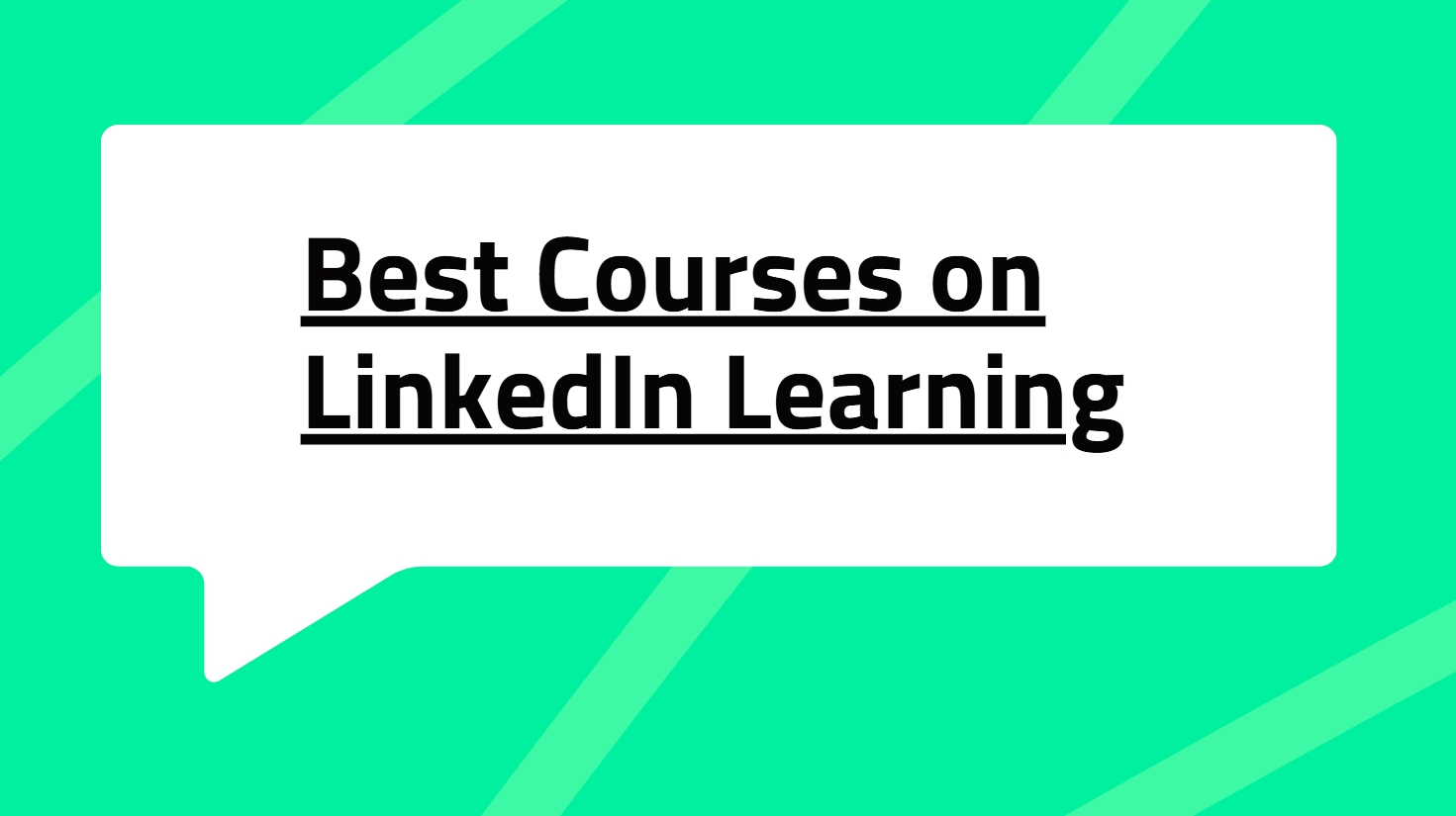 10 Best Courses on LinkedIn Learning for Better Career