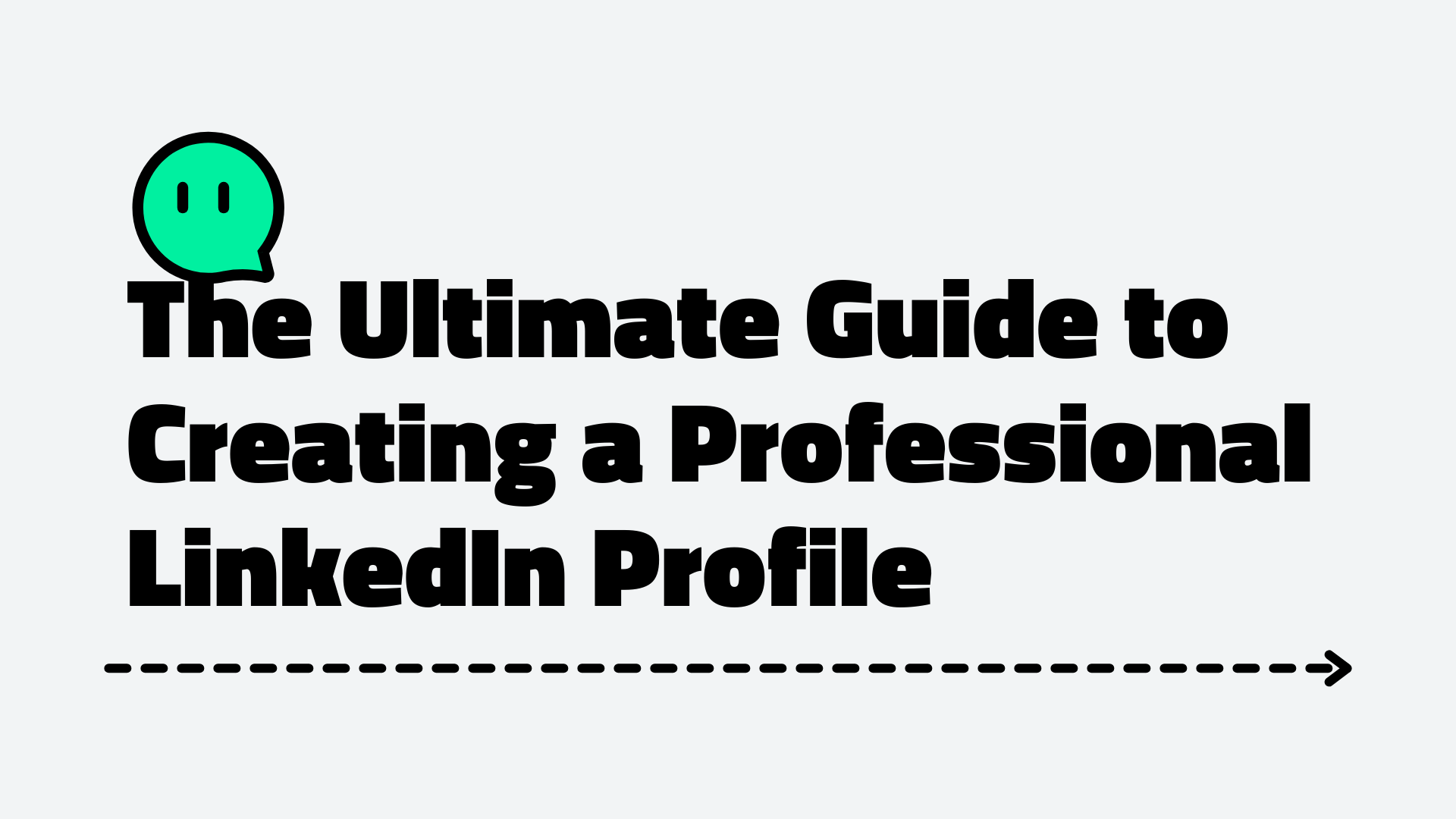 The Ultimate Guide to Creating a Professional LinkedIn Profile in 2025