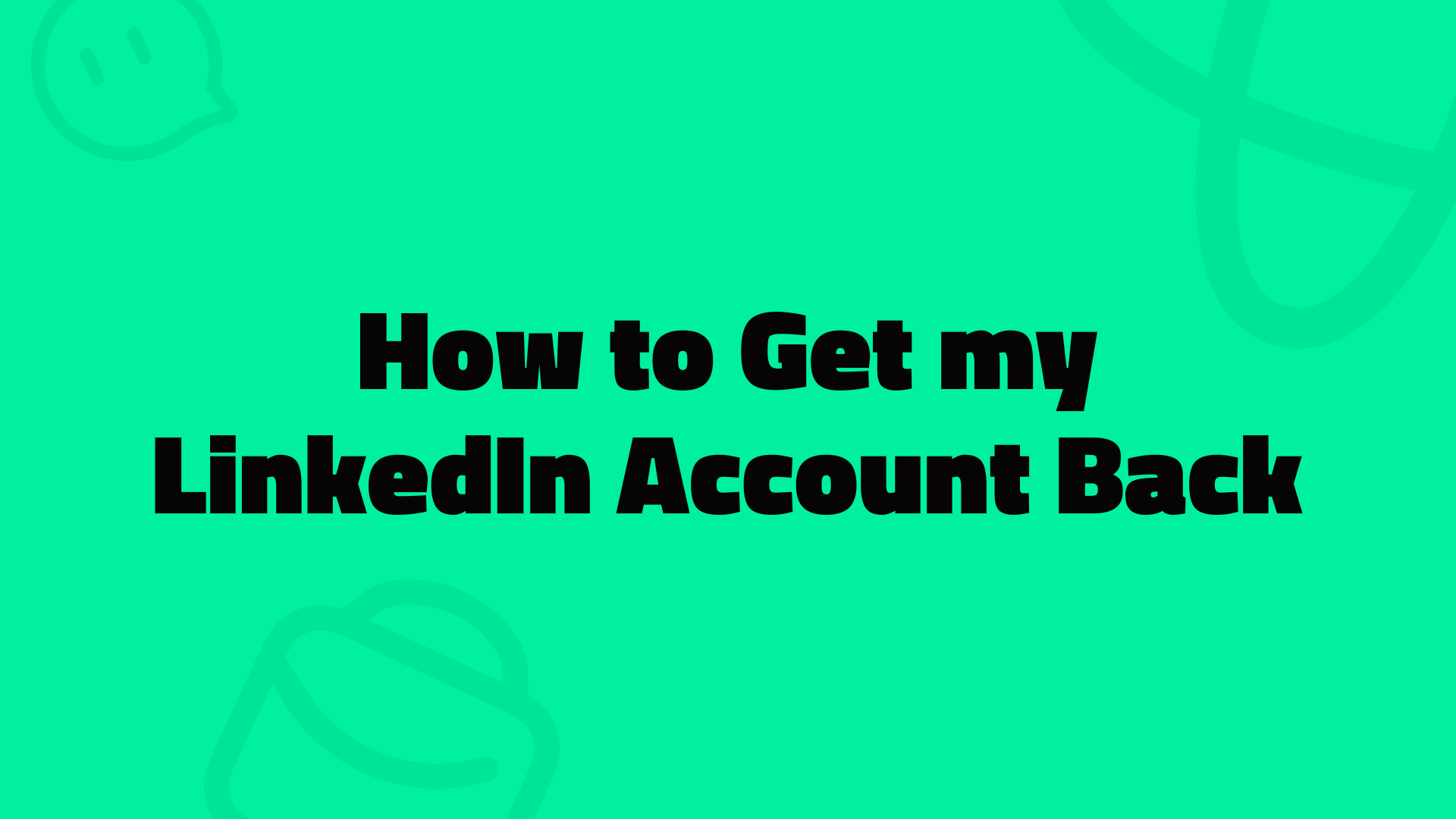 How to Recover my LinkedIn Account