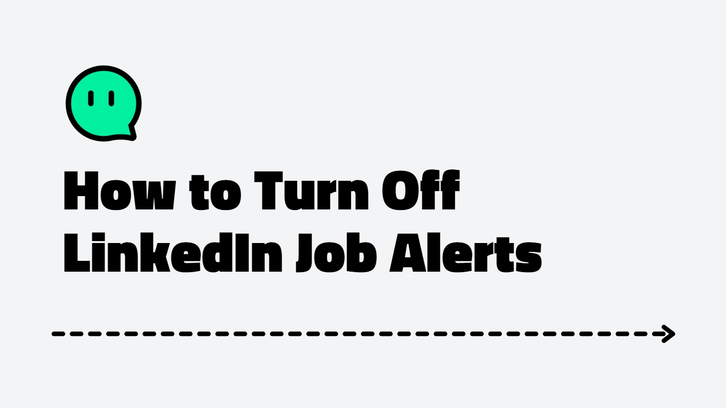 How to Stop Job Alerts on LinkedIn | 2025 Guide & Bonus Tips