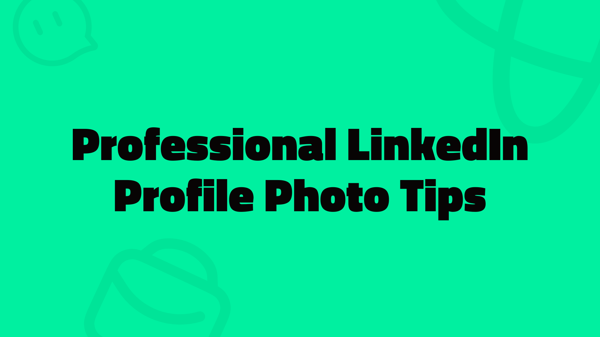 How to Create Professional LinkedIn Profile Photos: Essential Tips, Rules, and Tools for 2025