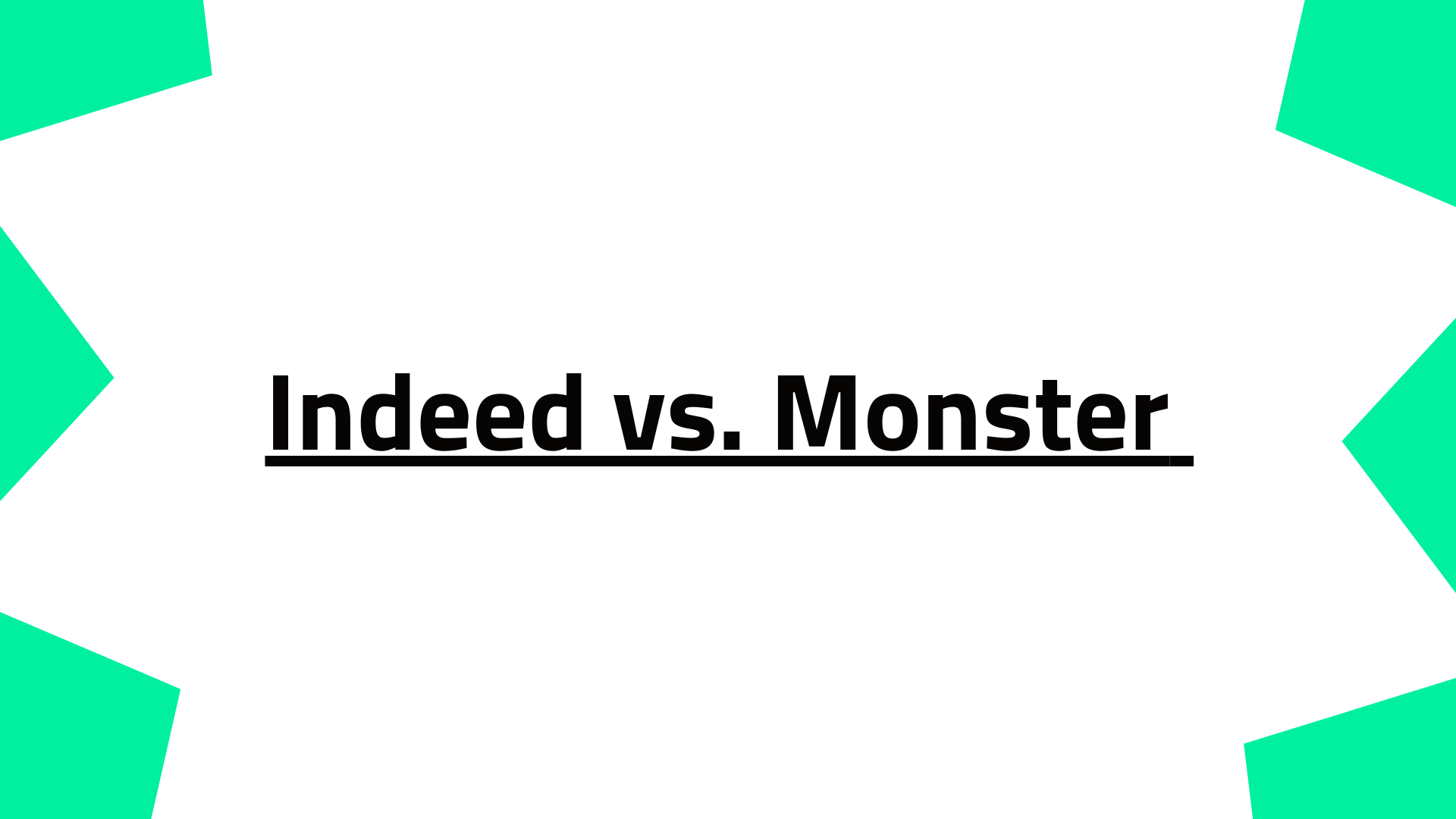 Indeed vs. Monster | How to Find Your Fit