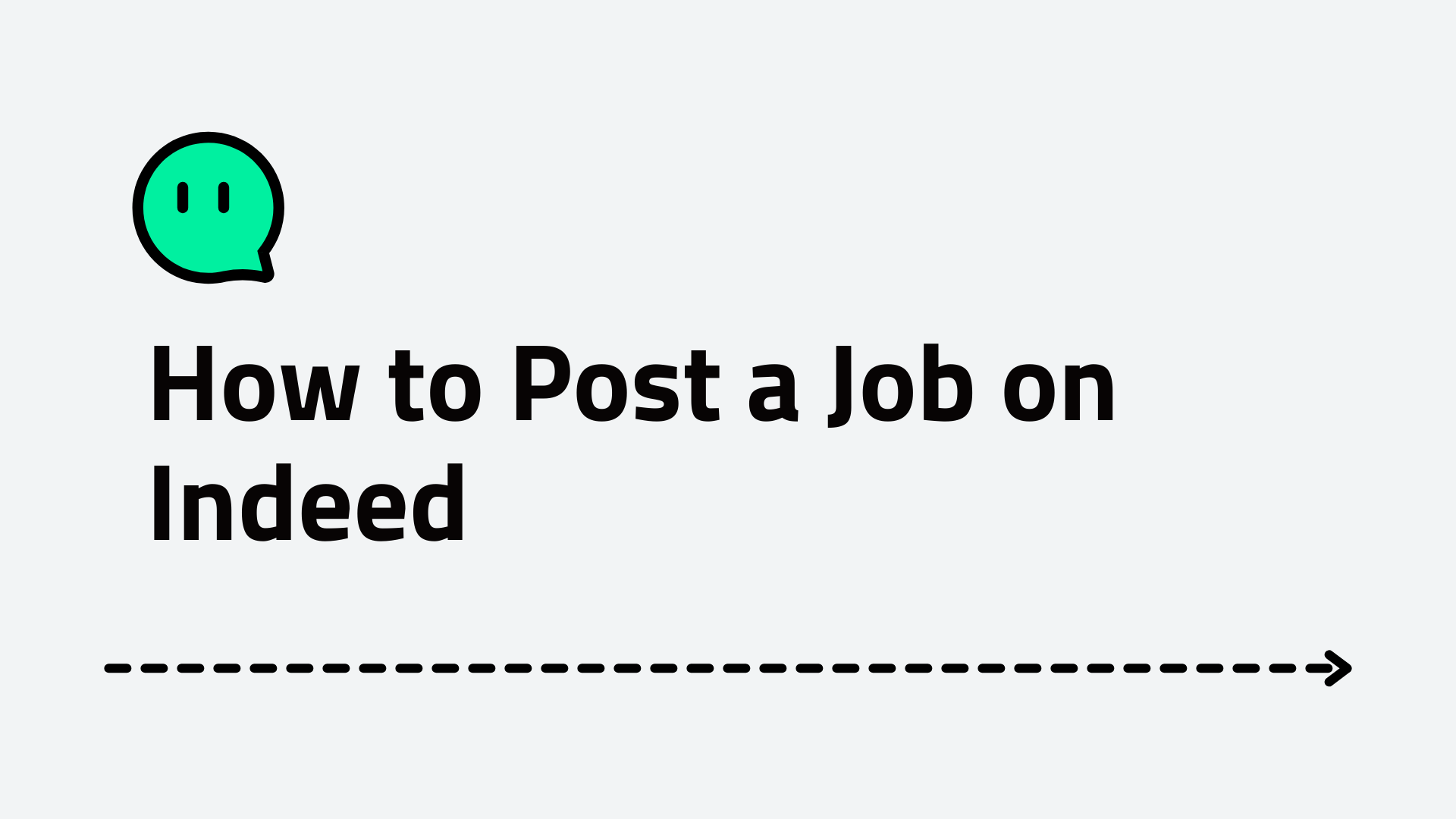 How to Post a Job on Indeed [Step-by-step Guide]