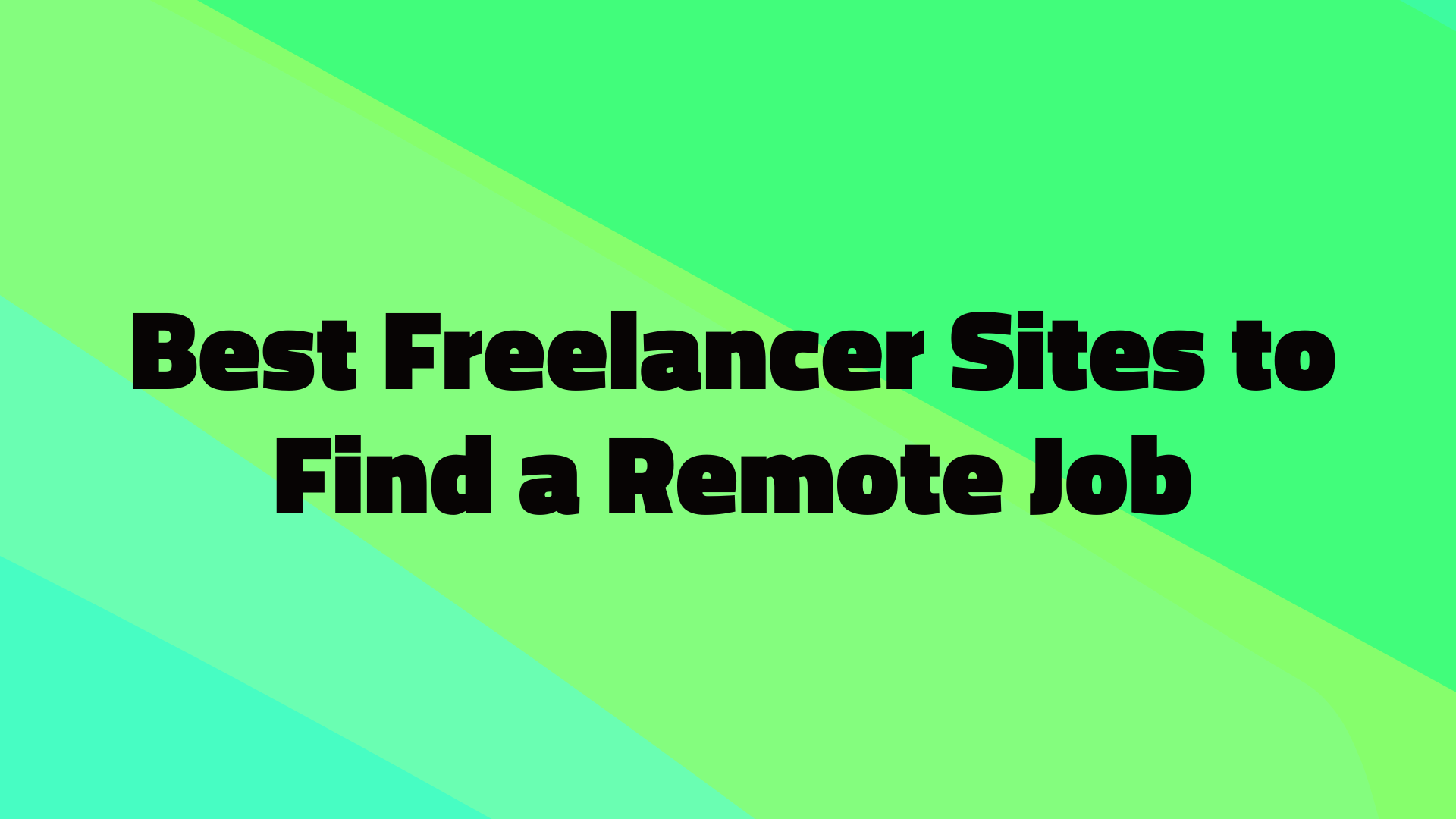 11 Best Freelancer Sites for Remote Jobs Online in 2025