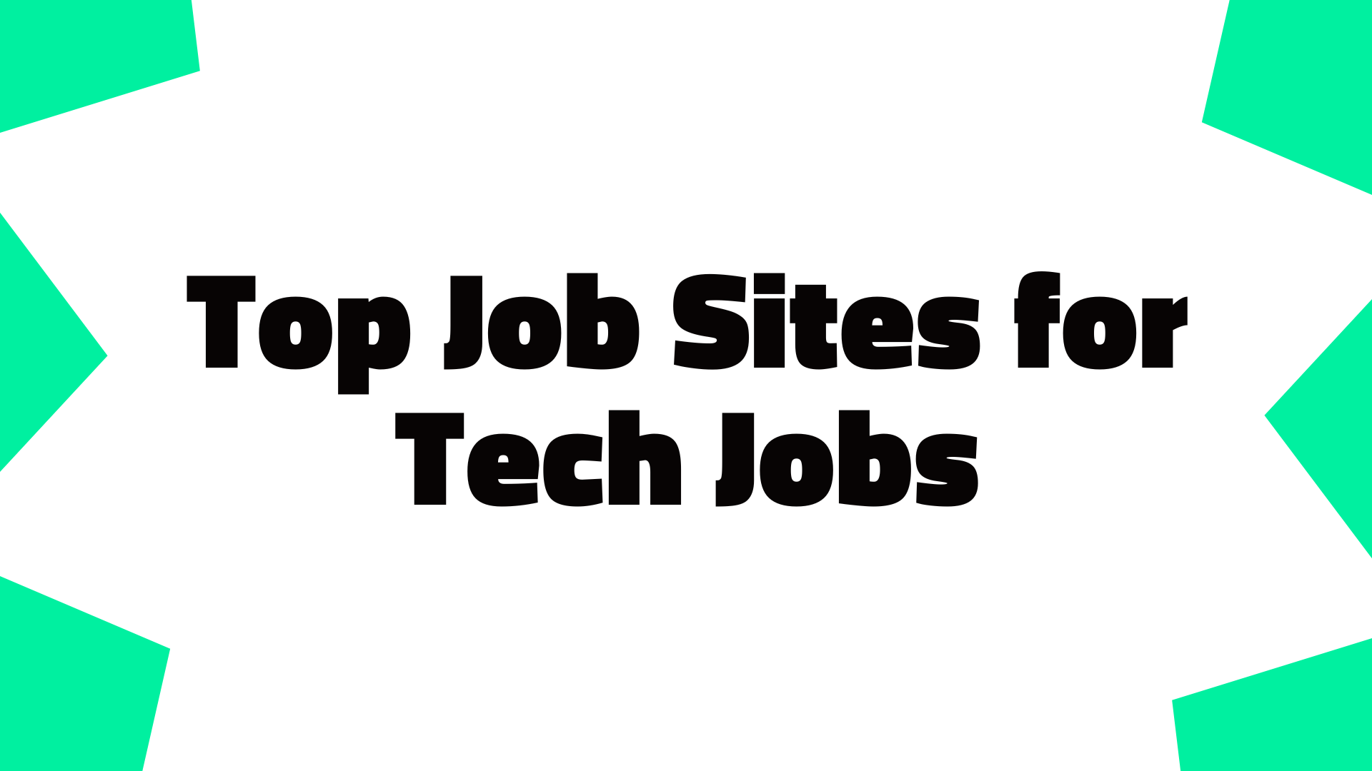 Top Job Sites for Tech Jobs: Discover Awesome Opportunities Today