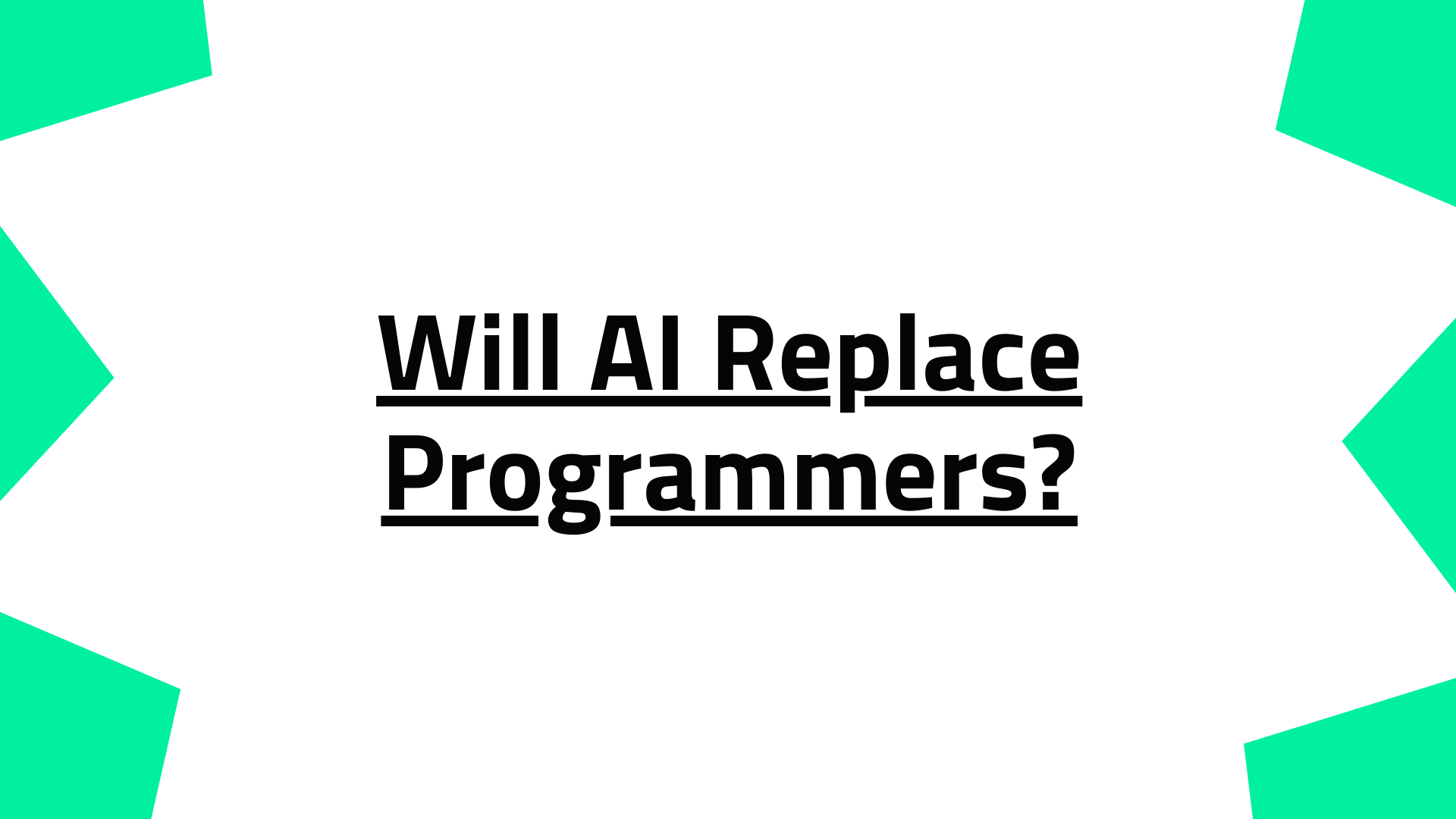 Will AI Replace Programmers in 10 Years? How to Enhance Your Skills 2025