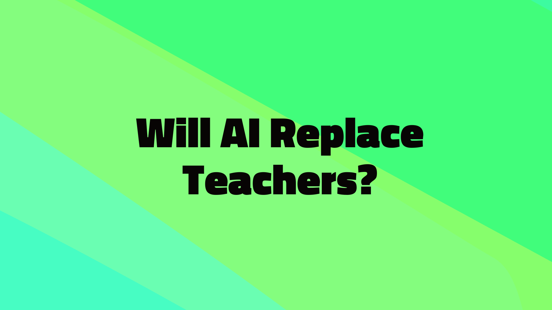 Will AI Replace Teachers? A Comprehensive Look at the Future of Education