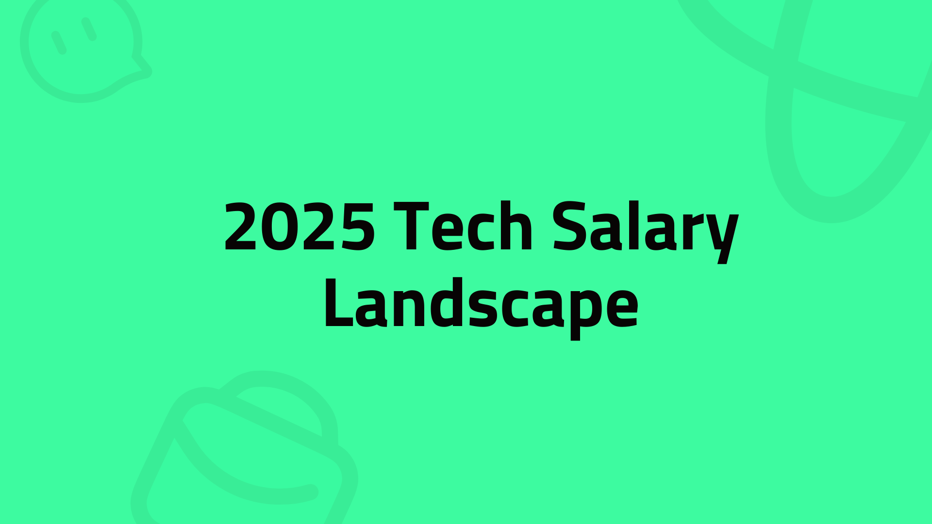 Inside the 2025 Tech Salary Landscape: The Data Behind the Dollars