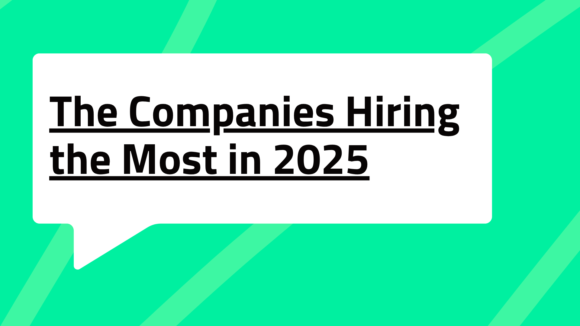 The Companies Hiring the Most in 2025: A Role-by-Role Breakdown