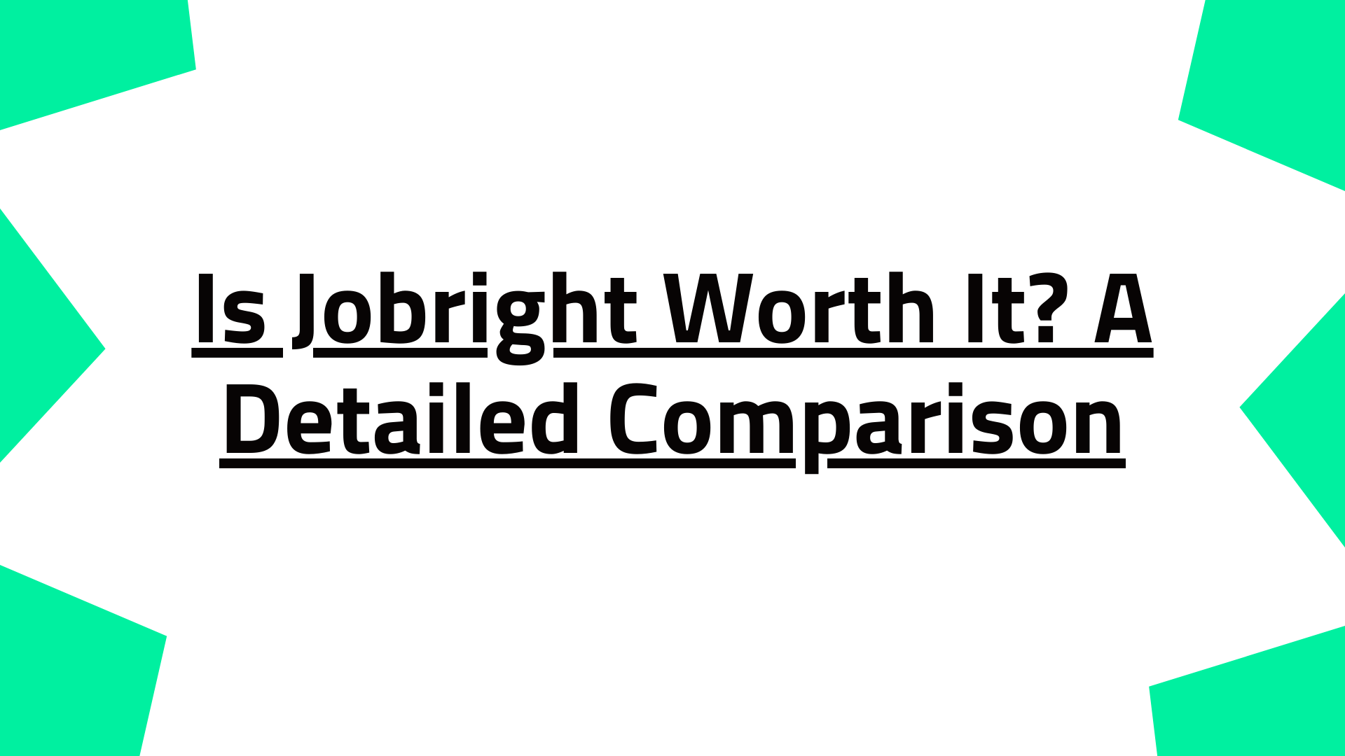 Is Jobright Worth It? A Detailed Comparison