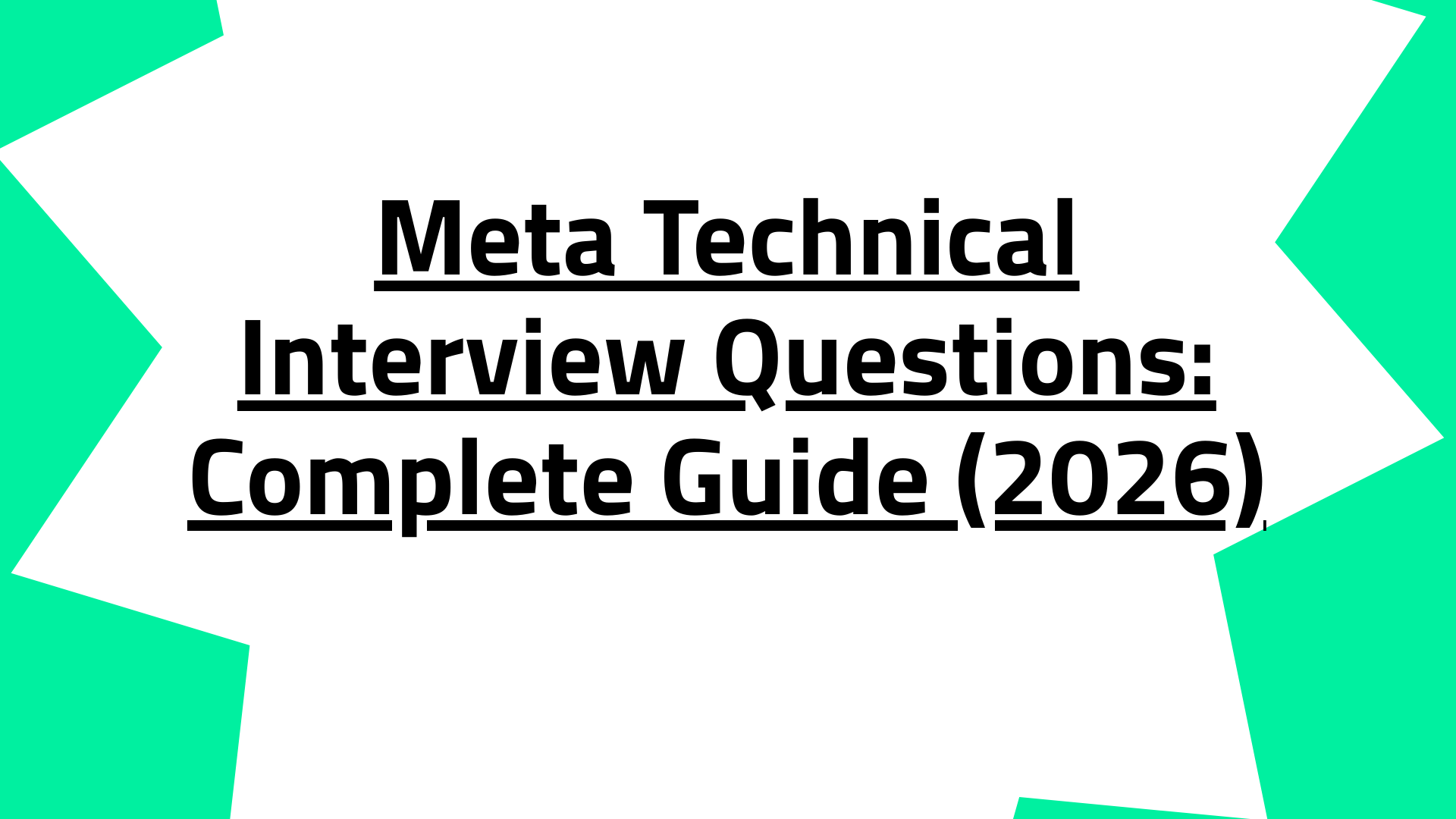 Meta Technical Interview Questions: Complete Guide (2026)
