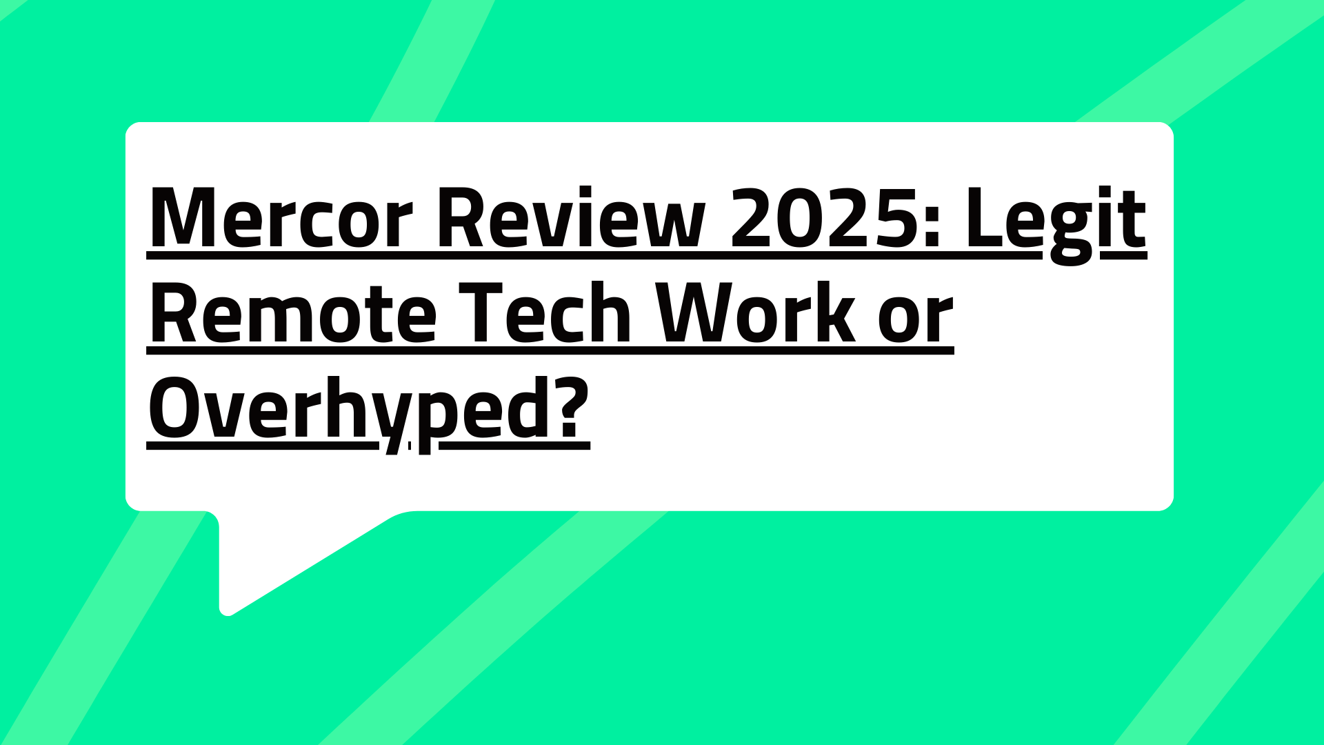 Mercor Review 2025: Legit Remote Tech Work or Overhyped?