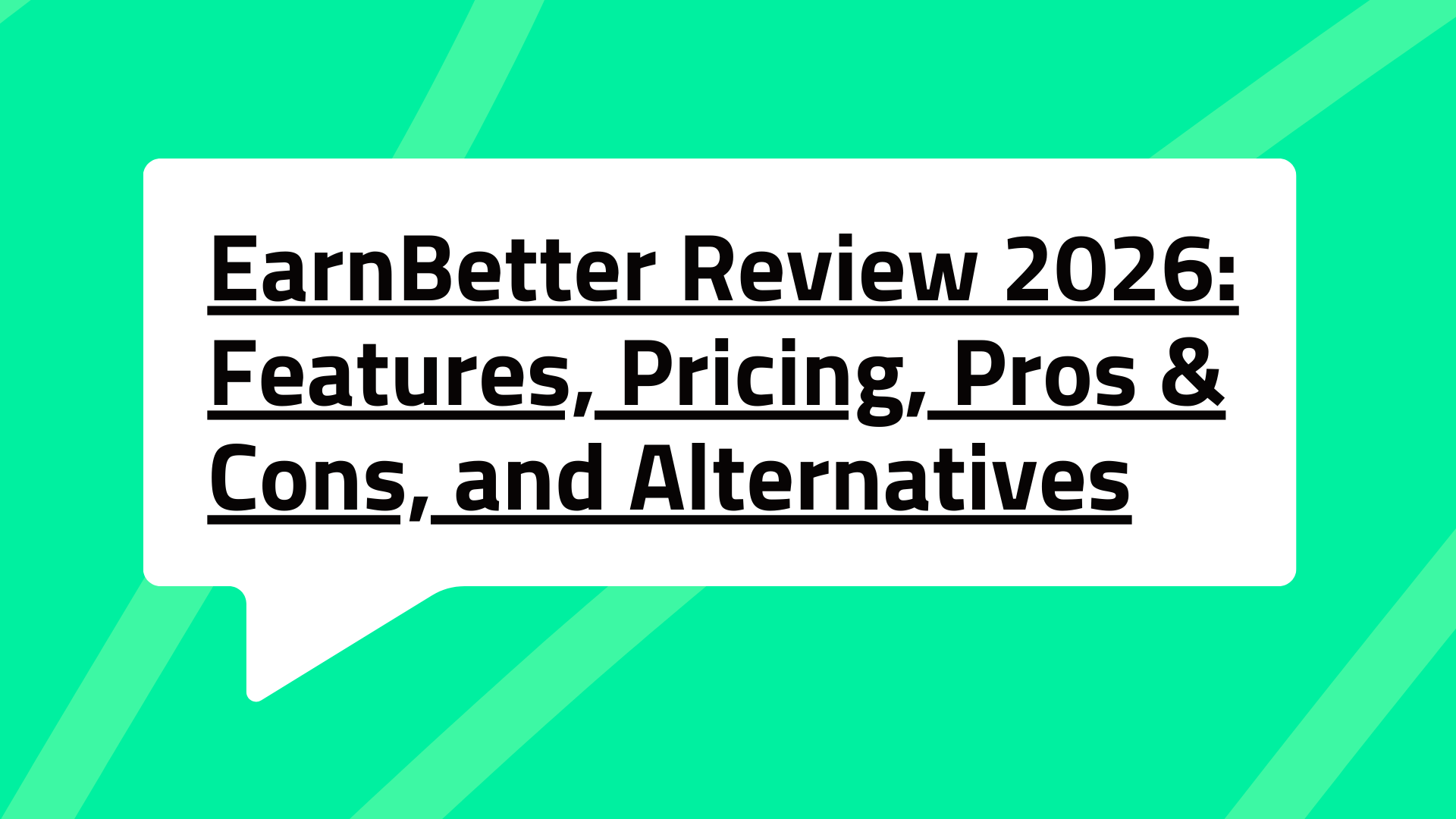 EarnBetter Review 2026: Features, Pricing, Pros & Cons, and Alternatives