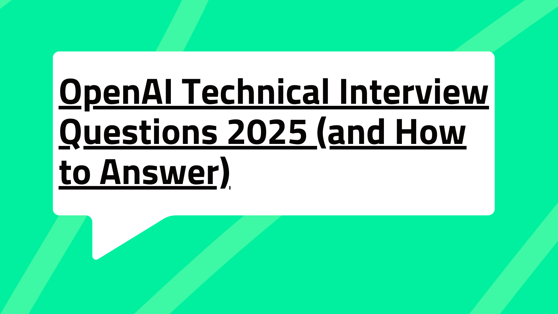 OpenAI Technical Interview Questions 2025 (and How to Answer)