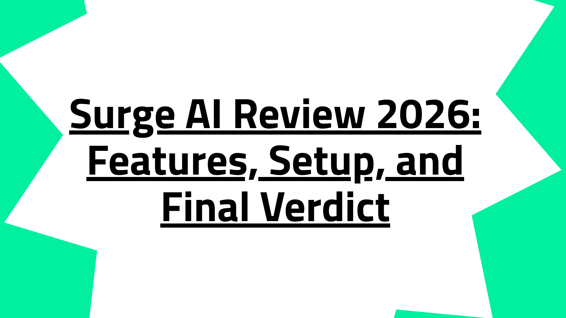 Surge AI Review 2026: Features, Setup, and Final Verdict
