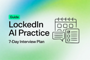A visual guide graphic illustrating how to use LockedIn AI to create a structured 7-day interview preparation plan.