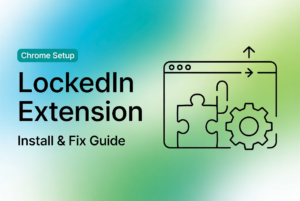 Step-by-step install and troubleshooting guide for LockedIn AI Chrome extension to boost interviews and meetings with real-time AI support