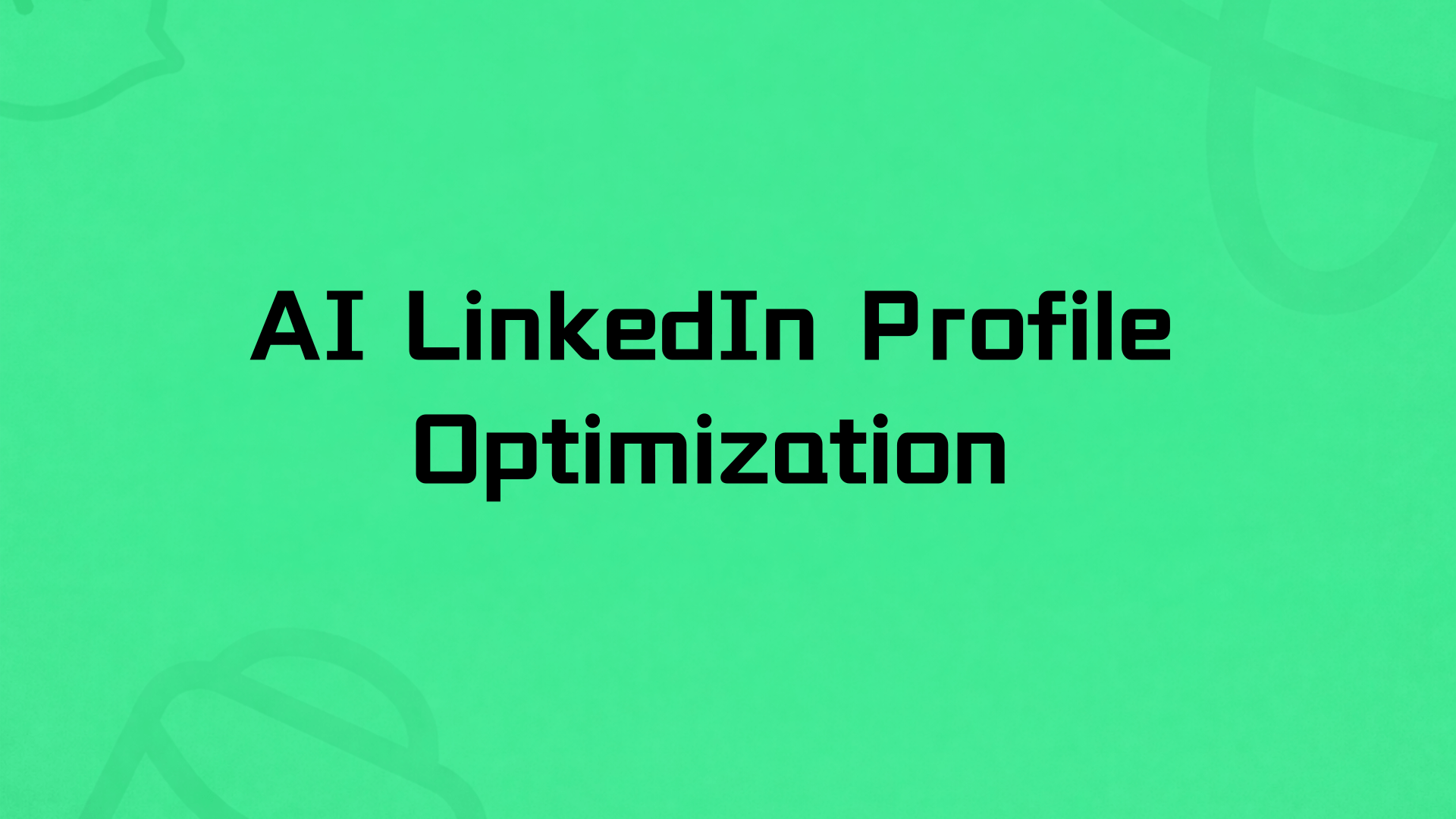 The 2026 Guide to AI LinkedIn Profile Optimization (And Why Scores Don’t Matter)