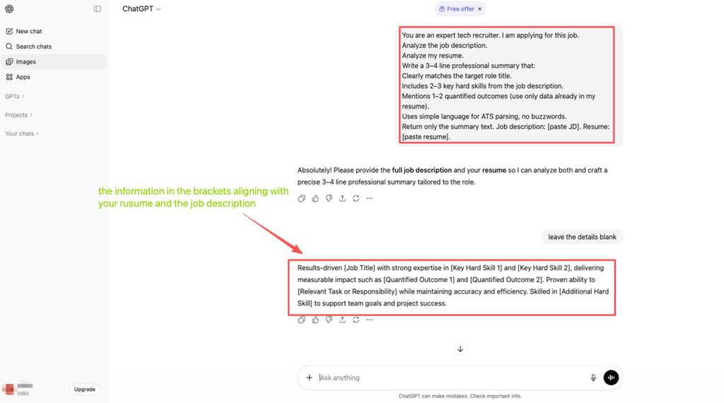 Expert ChatGPT prompt example for crafting a 3-4 line summary: how to use ChatGPT to tailor resume to job description with key skills, quantified outcomes, and ATS-friendly language.