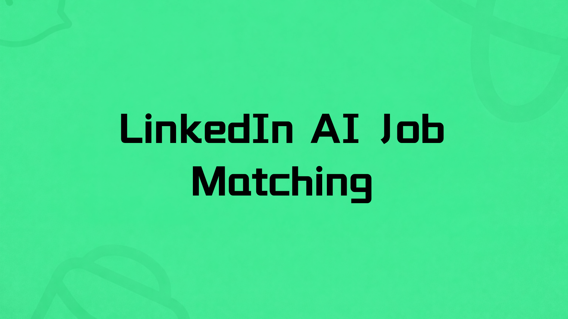 LinkedIn AI Job Matching: The Simple Guide to Getting Noticed (and Debunking the Myths)
