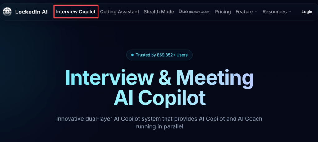 LockedIn AI Interview Copilot feature page highlighting dual-layer system with AI copilot and coach running in parallel for interviews