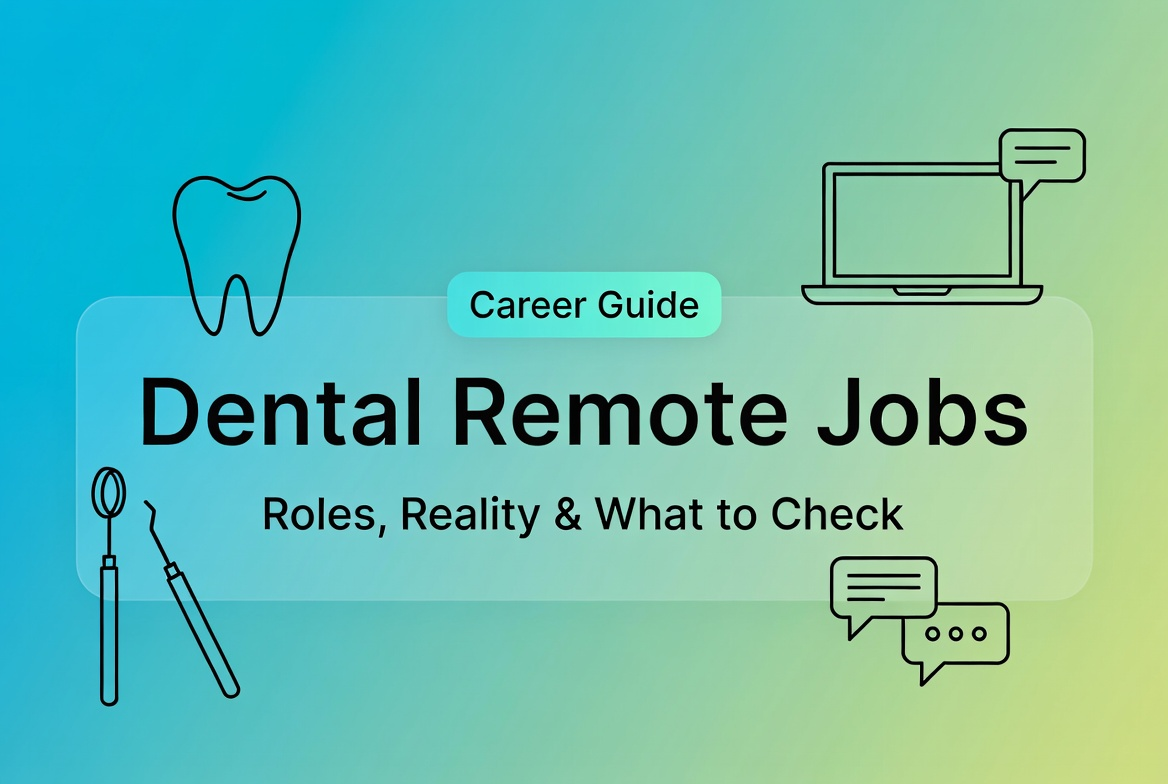 Illustrated career guide banner for dental remote jobs, highlighting roles, reality, and what to check before applying.