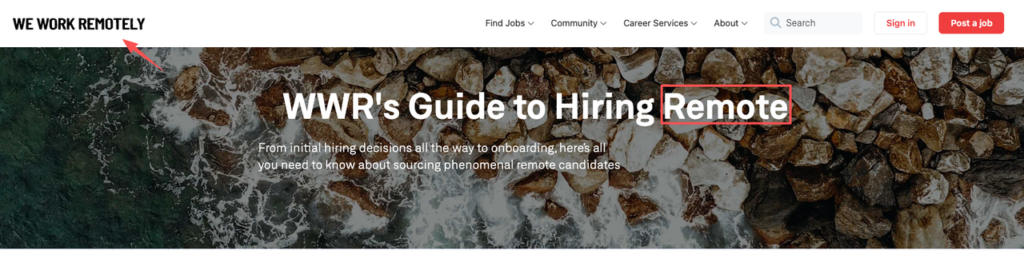 We Work Remotely guide to hiring candidates, an excellent resource for software engineer remote jobs.
