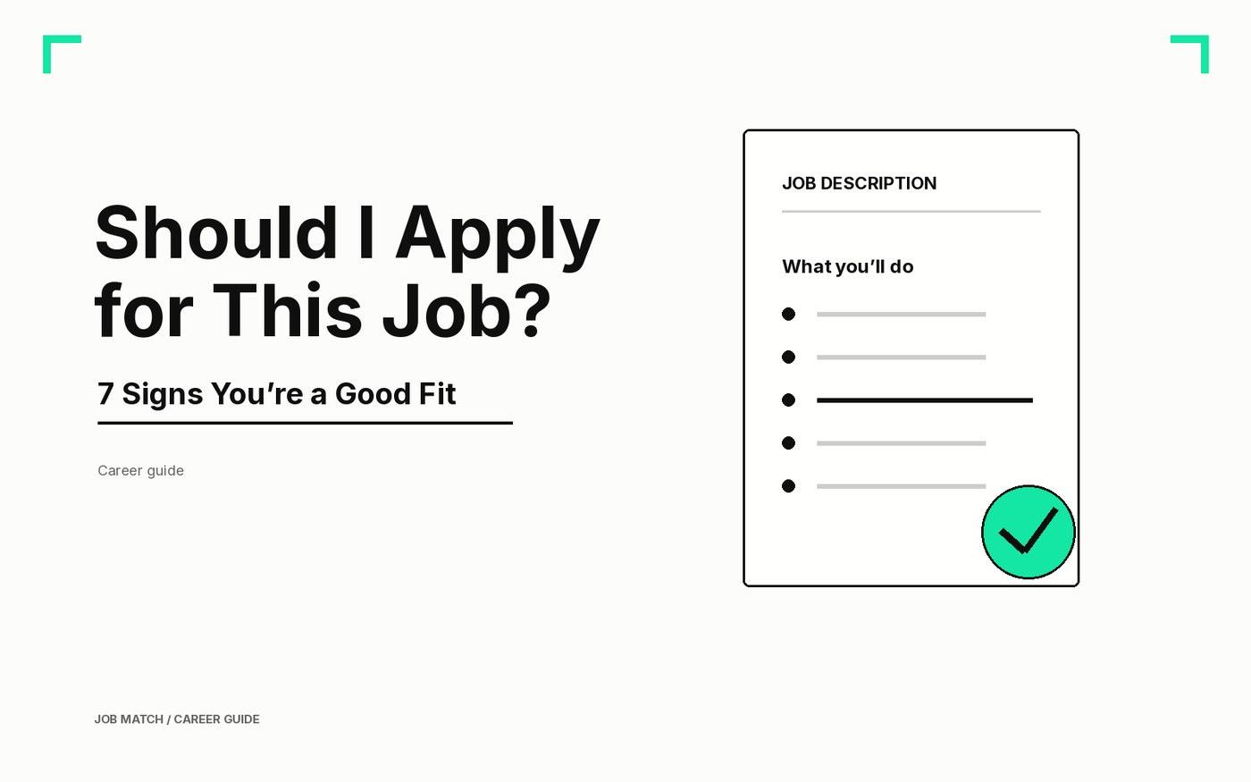 Should I Apply for This Job? 7 Signs You’re a Good Fit