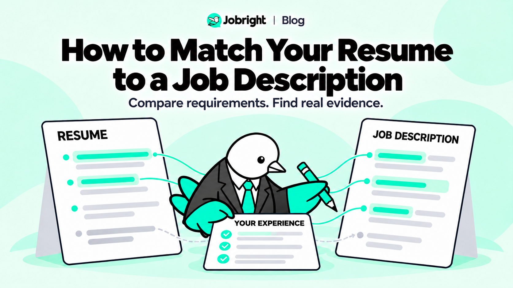 Jobright bird comparing a resume with a job description and checking relevant experience.